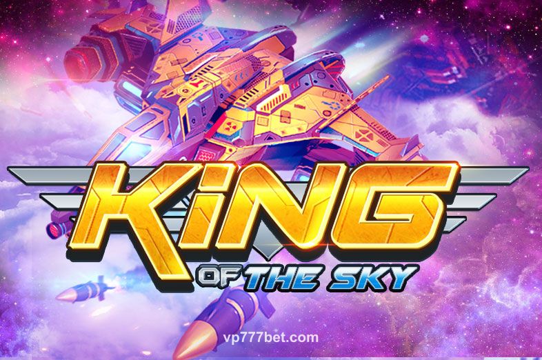 King Of The Sky tại vp777 casino